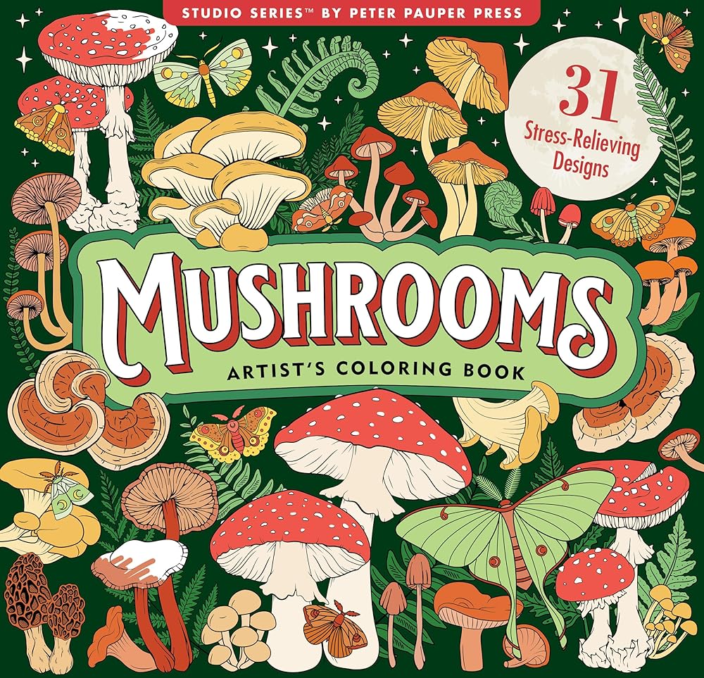 Mushrooms Adult Coloring Book (31 one-sided designs on thick paper) by Peter Pauper Press