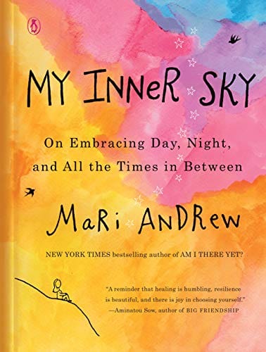 My Inner Sky: On Embracing Day, Night, and All the Times in Between - Hardcover