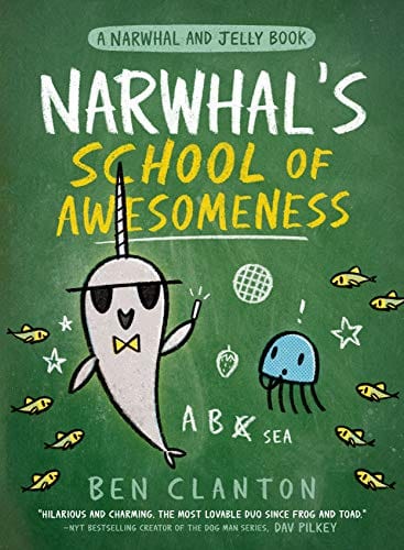 Narwhal's School of Awesomeness (A Narwhal and Jelly Book #6) - Hardcover