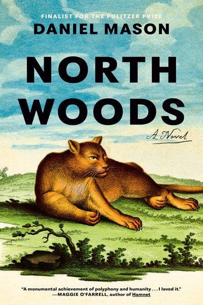 North Woods - Mason, Daniel - Hardcover