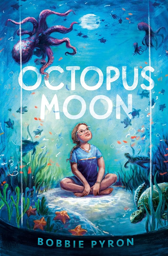 Octopus Moon by Bobbie Pyron - Hardcover