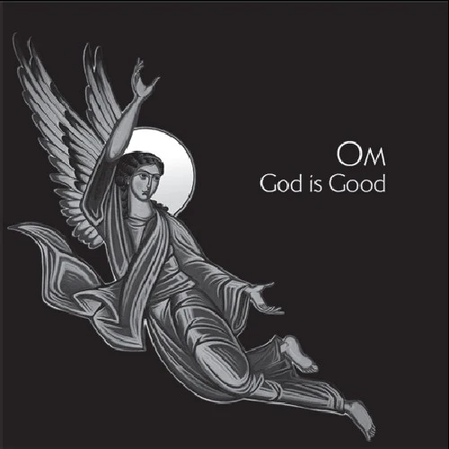 Om - God Is Good LP NEW