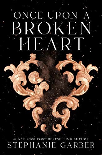 Once Upon a Broken Heart (Once Upon a Broken Heart, 1) - Hardcover