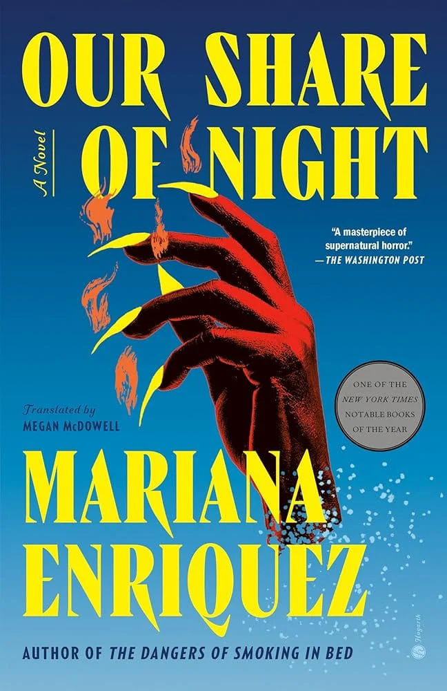 Our Share of Night: A Novel by Mariana Enriquez - Paperback