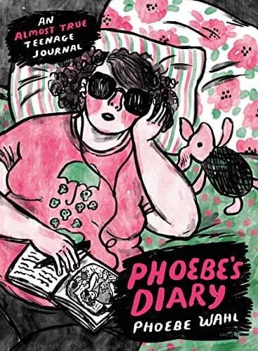 Phoebe's Diary - Wahl, Phoebe - Hardcover