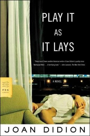 Play It As It Lays: A Novel (FSG Classics) - Paperback