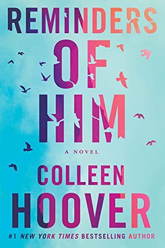 Reminders of Him: A Novel - Paperback