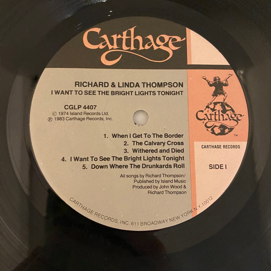 Richard And Linda Thompson – I Want To See The Bright Lights Tonight LP USED VG+/NM 1983 Pressing - Image 3