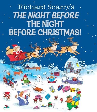 Richard Scarry's the Night Before the Night Before Christmas! - Scarry, Richard