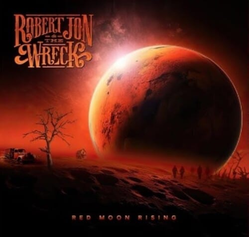 Robert Jon & the Wreck - Red Moon Rising LP NEW