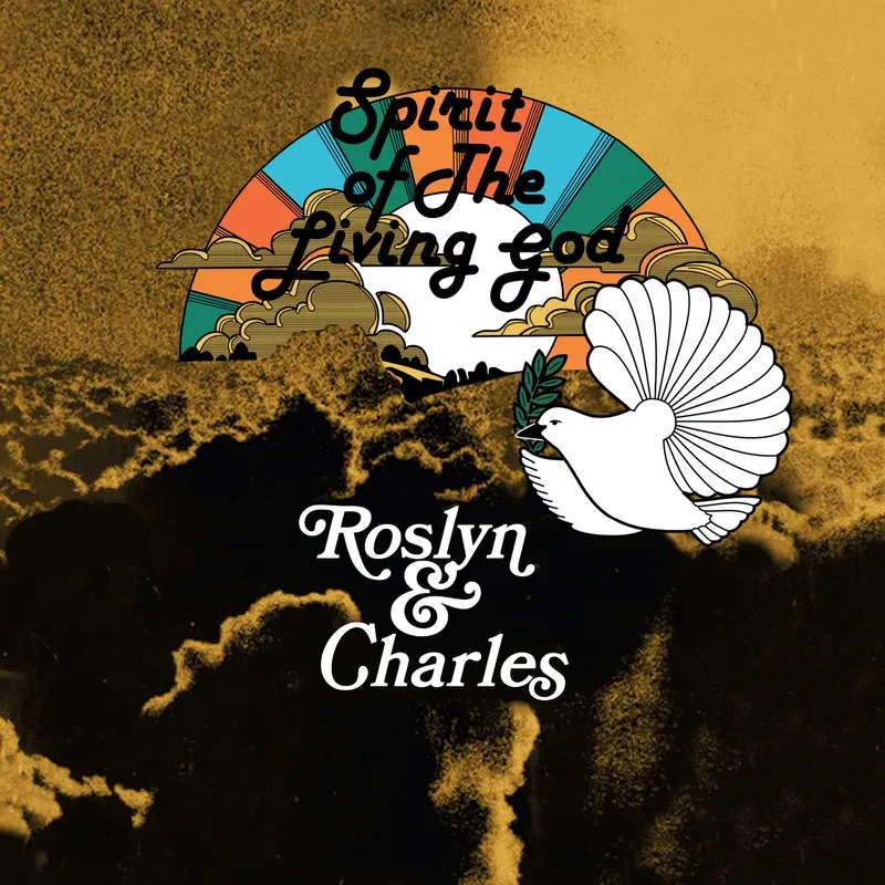 Roslyn & Charles - Spirit of the Living God LP NEW RSD 2025