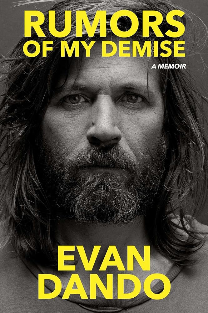 Rumors of My Demise: A Memoir by Evan Dando - Hardcoveer