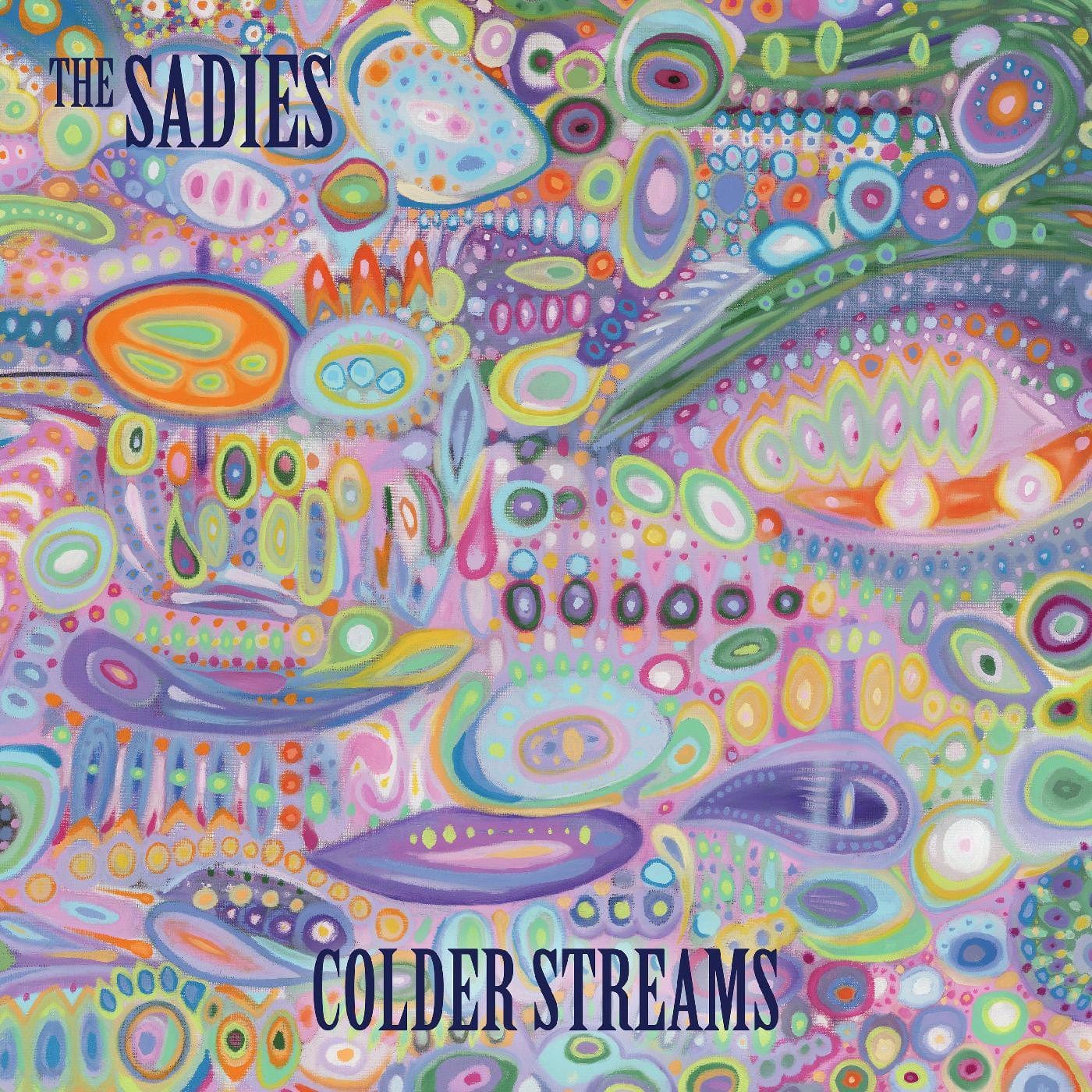 Sadies - Colder Streams LP NEW