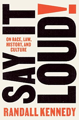 Say It Loud!: On Race, Law, History, and Culture - Hardcover