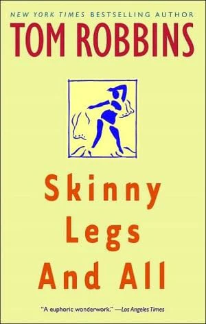 Skinny Legs and All: A Novel  - Paperback