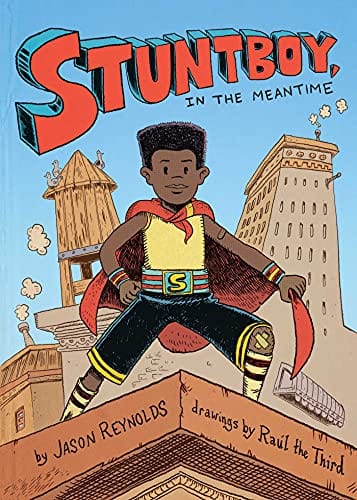 Stuntboy, in the Meantime - Hardcover