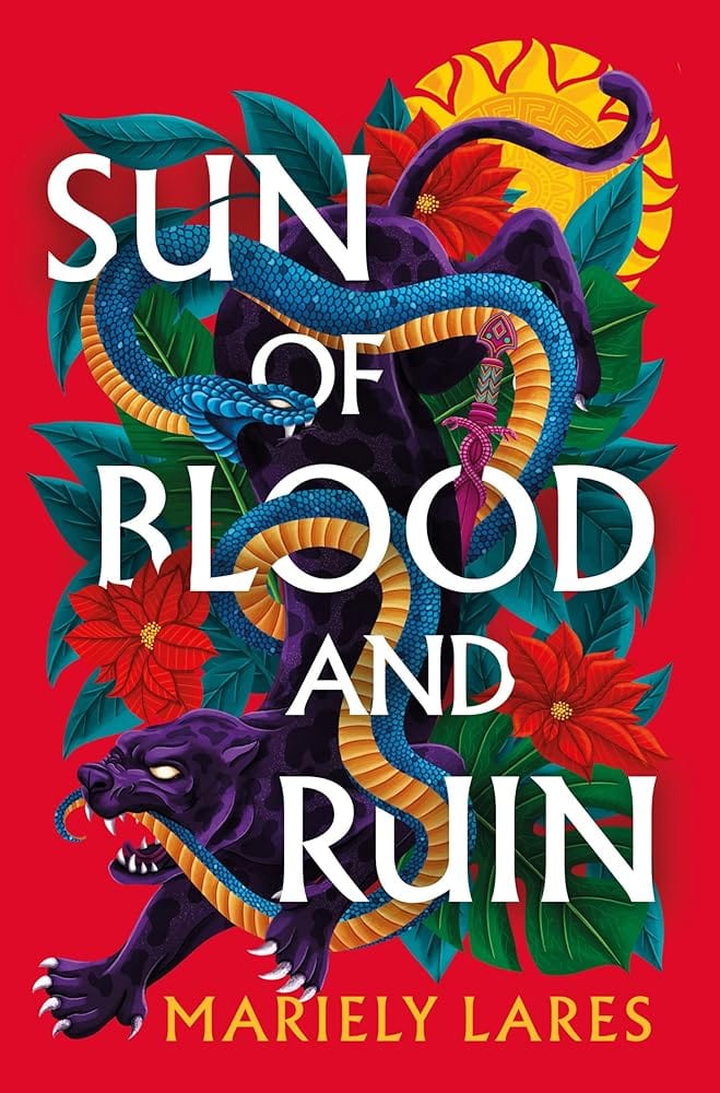 Sun of Blood and Ruin: A Novel by Mariely Lares - Hardcover