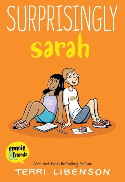 Surprisingly Sarah (Emmie & Friends) - Libenson, Terri ; Libenson, Terri