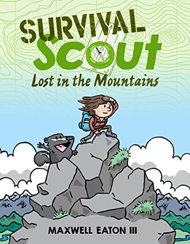 Survival Scout: Lost in the Mountains - Eaton, Maxwell - Paperback