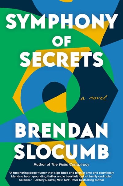 Symphony of Secrets - Slocumb, Brendan - Hardcover