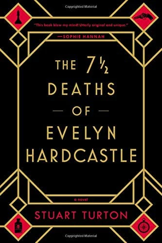 The 7 1/2 Deaths of Evelyn Hardcastle - Paperback
