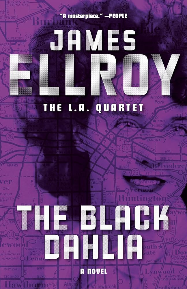 The Black Dahlia (L. A. Quartet) by James Ellroy