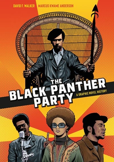 The Black Panther Party: A Graphic Novel History - Walker, David