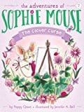 The Clover Curse (7) (The Adventures of Sophie Mouse)  - Paperback