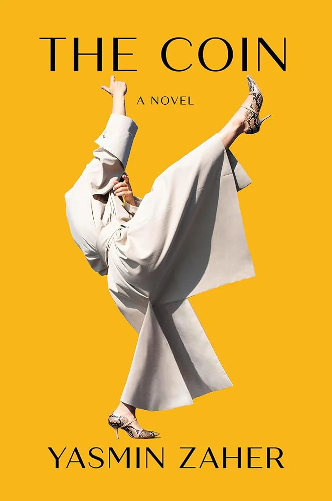 The Coin: A Novel by Yasmin Zaher - Hardcover