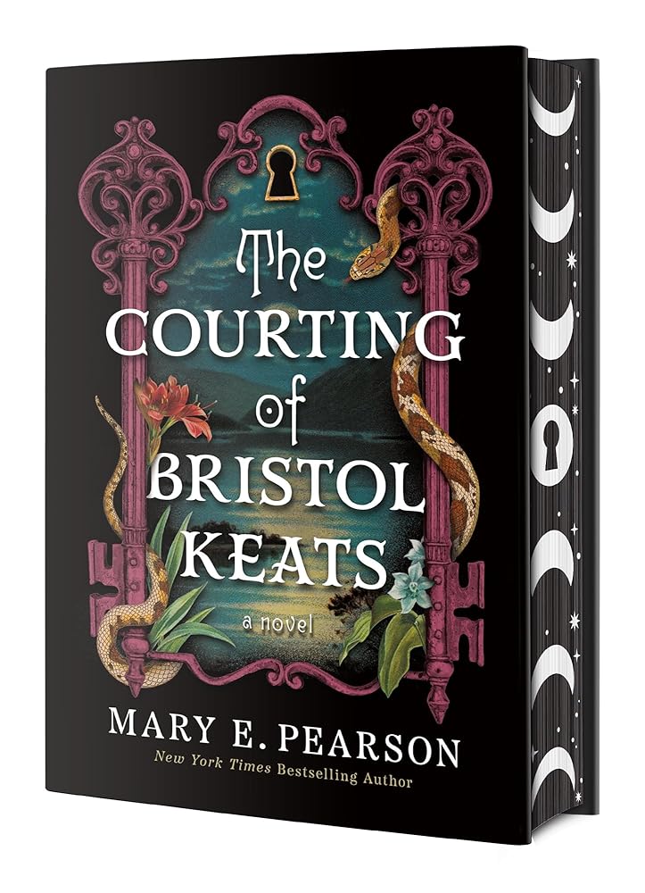 The Courting of Bristol Keats: [Limited Stenciled Edge edition] (The Courting of Bristol Keats, 1) by Mary E. Pearson