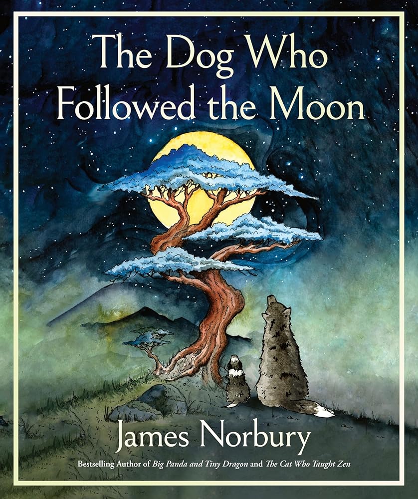 The Dog Who Followed the Moon by James Norbury