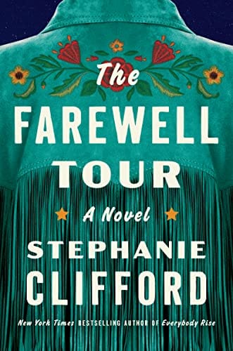 The Farewell Tour: A Novel - Clifford, Stephanie