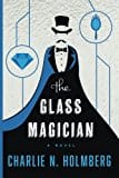 The Glass Magician (The Paper Magician) - Paperback