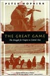 The Great Game: The Struggle for Empire in Central Asia (Kodansha Globe)  - Paperback