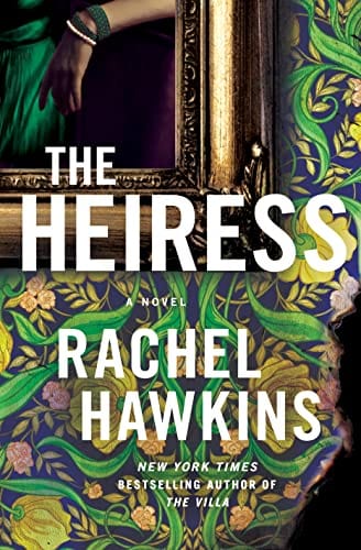 The Heiress: A Novel - Hawkins, Rachel - Hardcover