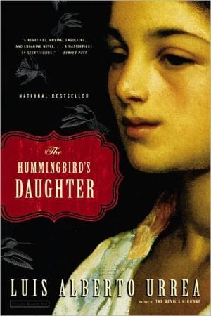 The Hummingbird's Daughter  - Paperback