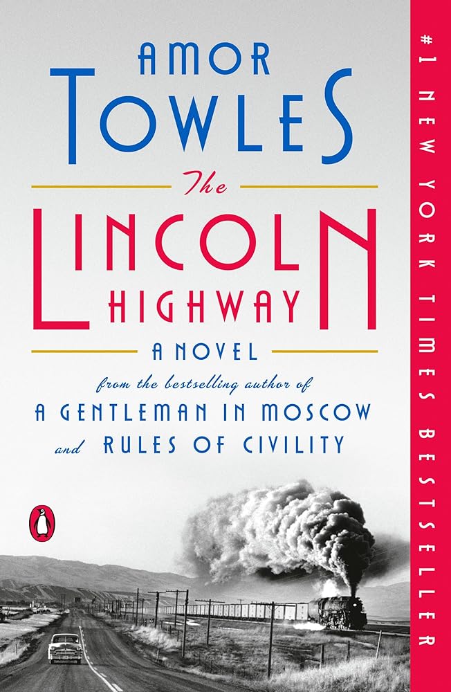 The Lincoln Highway: A Novel by Amor Towles - Paperback