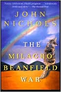 The Milagro Beanfield War by John Nichols, Rini Templeton