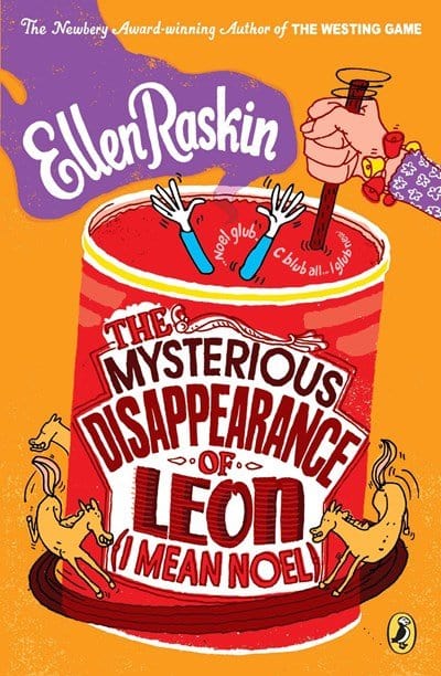 The Mysterious Disappearance of Leon (I Mean Noel) - Raskin, Ellen - Paperback