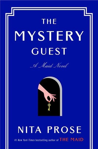 The Mystery Guest: A Maid Novel (Molly the Maid) - Prose, Nita - Hardcover