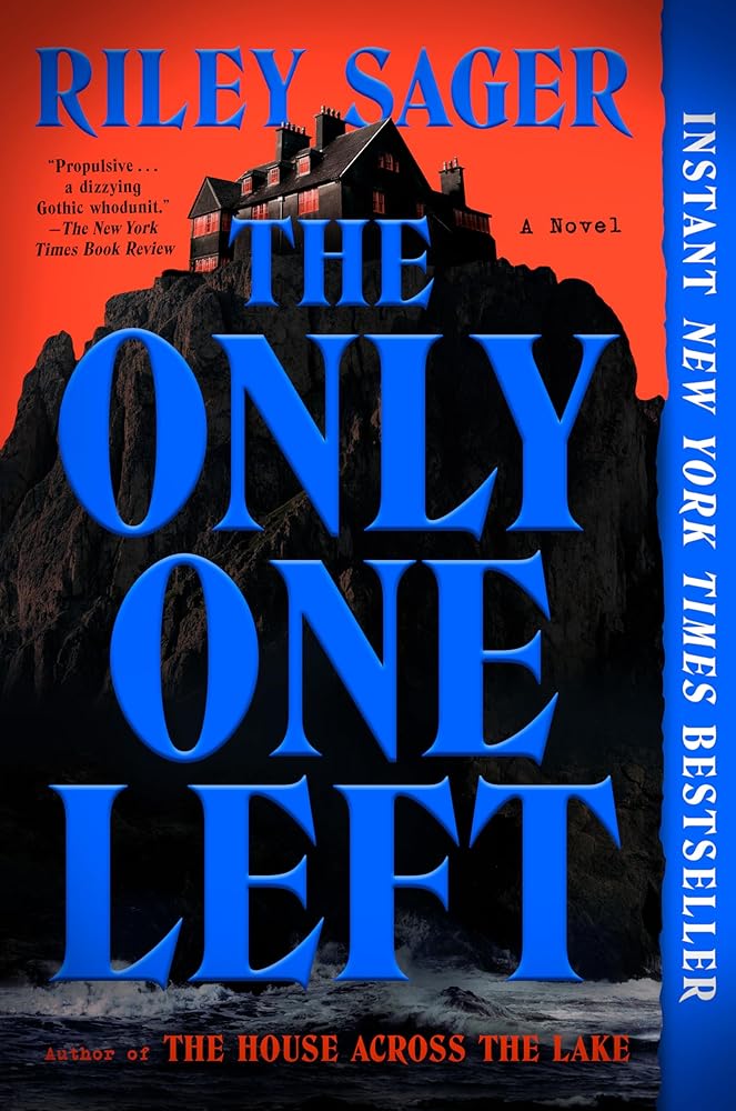 The Only One Left: A Novel by Riley Sager - Paperback
