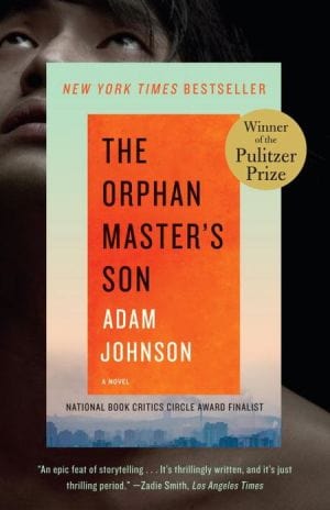 The Orphan Master's Son: A Novel (Pulitzer Prize for Fiction) - Paperback