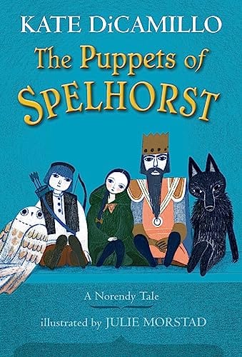 The Puppets of Spelhorst - DiCamillo, Kate - Hardcover