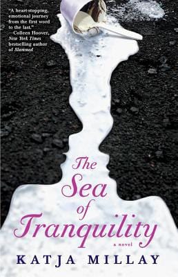 The Sea of Tranquility: A Novel - Paperback