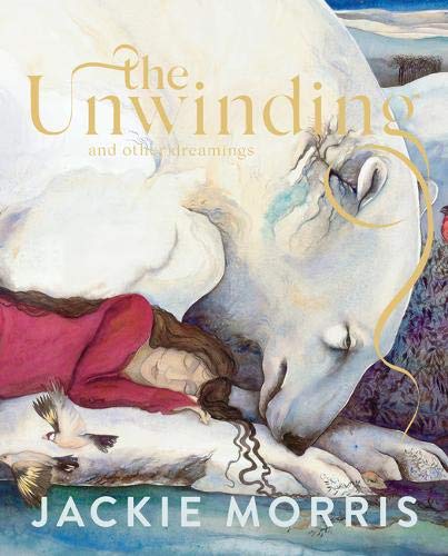 The Unwinding - Morris, Jackie - Hardcover