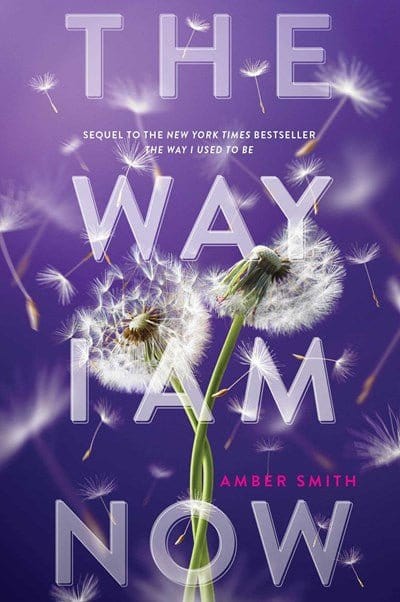 The Way I Am Now (The Way I Used to Be) -  Smith, Amber - Hardcover