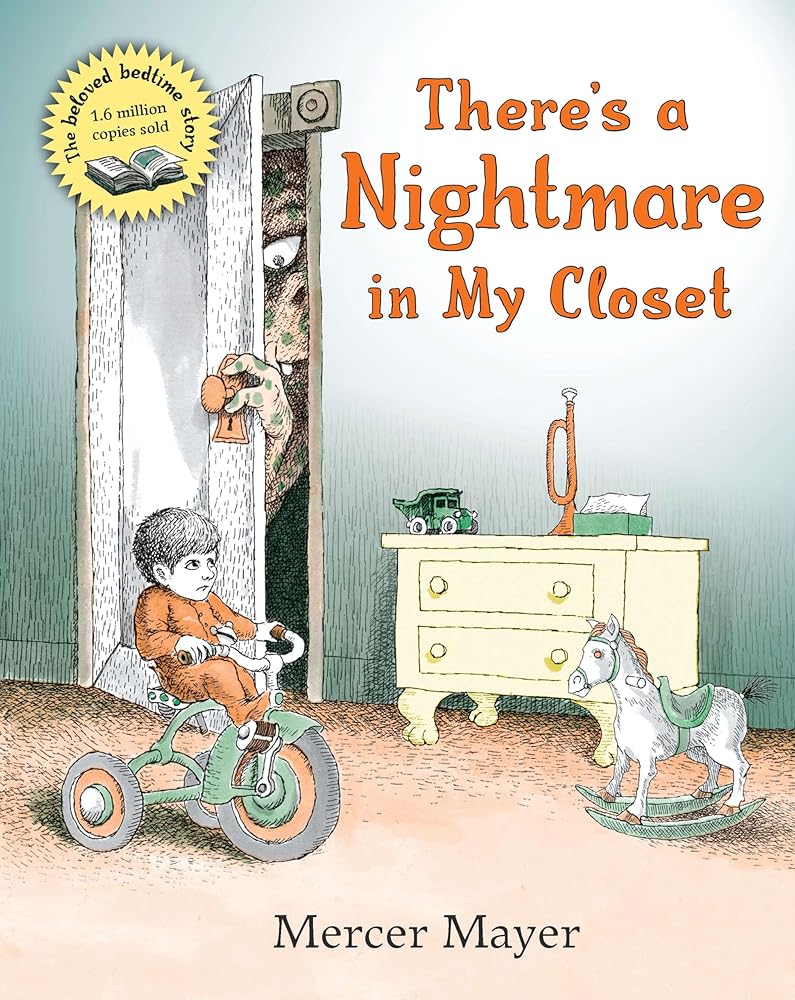 There's a Nightmare in My Closet (There's Something in My Room Series) by Mercer Mayer