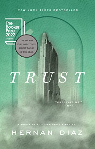 Trust (Pulitzer Prize Winner) - Diaz, Hernan - Paperback