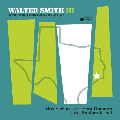 Walter Smith III - Three Of Us Are From Houston And Reuben Is Not LP NEW