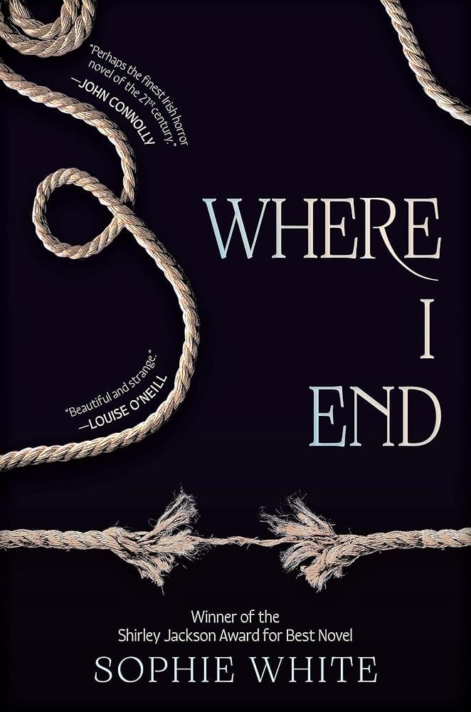 Where I End by Sophie White - Hardcover